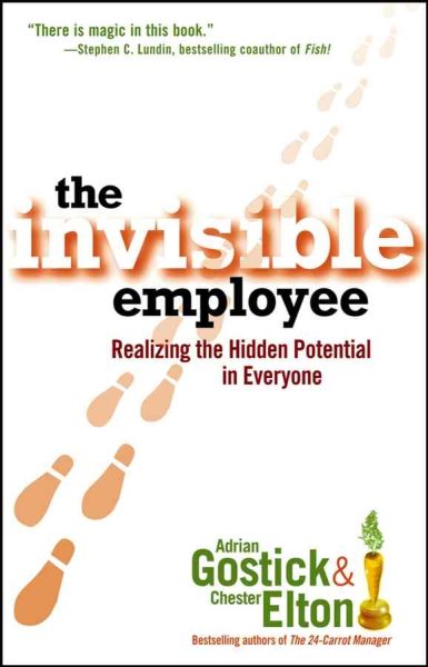 The Invisible Employee: Realizing the Hidden Potential in Everyone cover