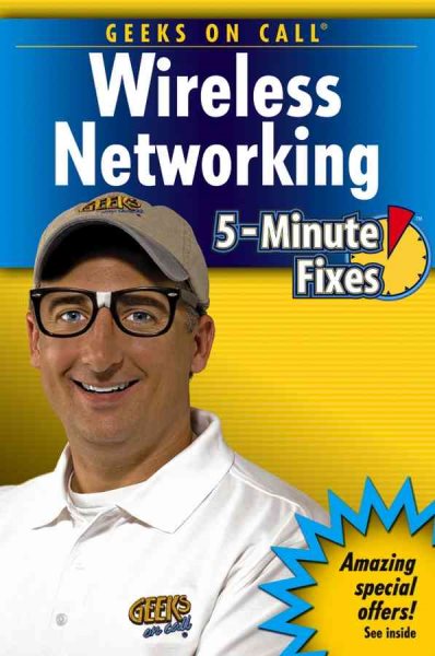 Geeks On Call Wireless Networking: 5-Minute Fixes cover