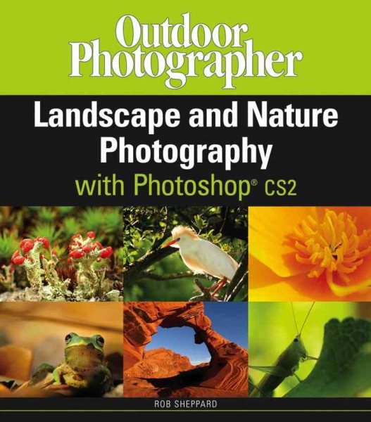 Outdoor Photographer Landscape and Nature Photography with Photoshop CS2 cover