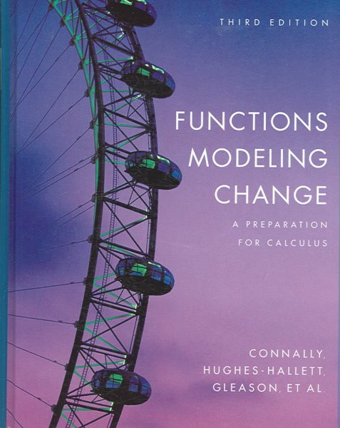 Functions Modeling Change: A Preparation for Calculus cover