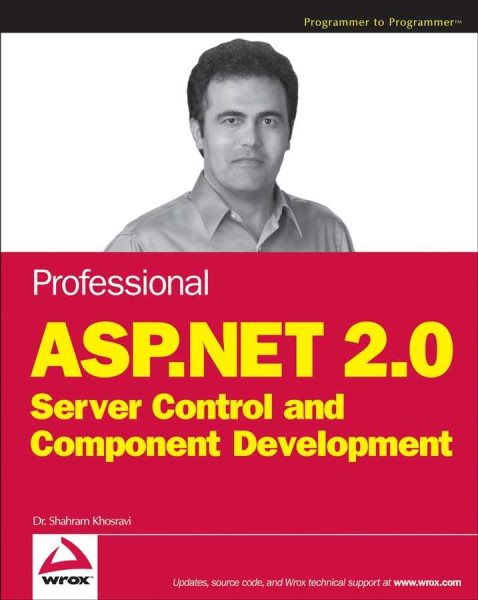 Professional ASP.NET 2.0 Server Control and Component Development (Wrox Professional Guides) cover