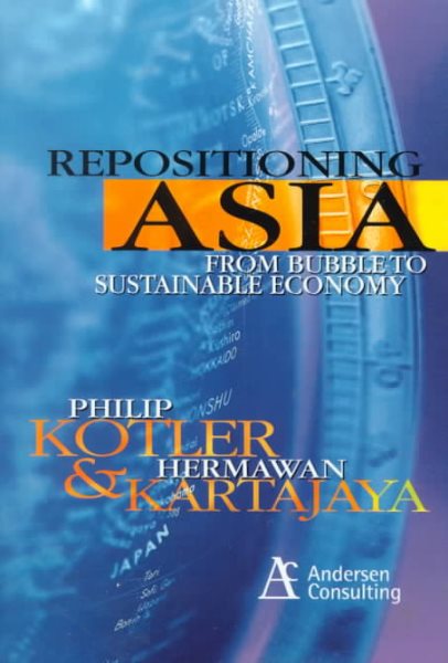 Repositioning Asia: From Bubble to Sustainable Economy cover