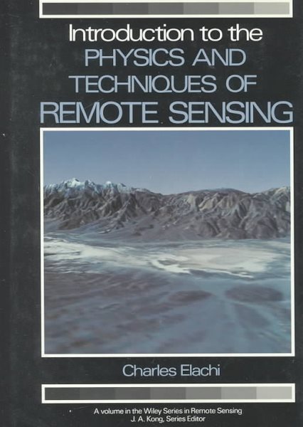 Introduction To The Physics and Techniques of Remote Sensing cover
