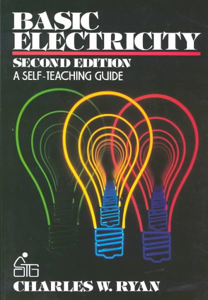 Basic Electricity: A Self-Teaching Guide (Wiley Self-Teaching Guides) cover