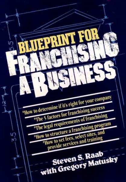 The Blueprint For Franchising A Business cover