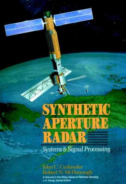 Synthetic Aperture Radar: Systems and Signal Processing cover