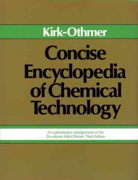 Concise Encyclopedia of Chemical Technology cover