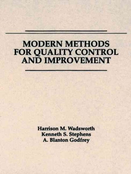 Modern Methods for Quality Control and Improvement (Wiley Series in Production/Operations Management) cover