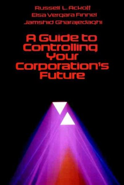 A Guide to Controlling Your Corporation's Future cover