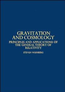 Gravitation and Cosmology: Principles and Applications of the General Theory of Relativity cover