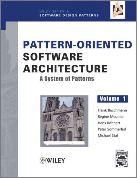 Pattern-Oriented Software Architecture Volume 1: A System of Patterns