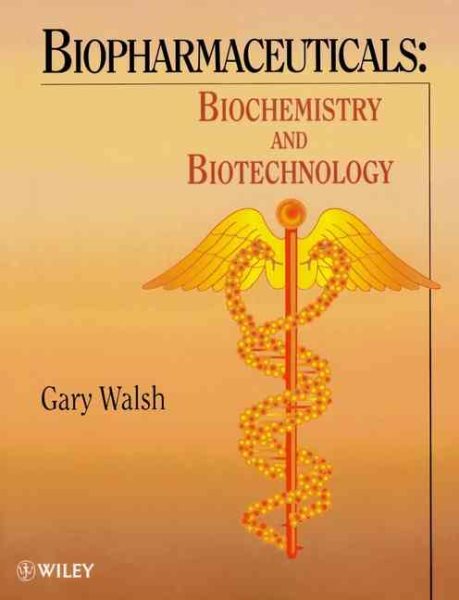 Biopharmaceuticals: Biochemistry and Biotechnology cover