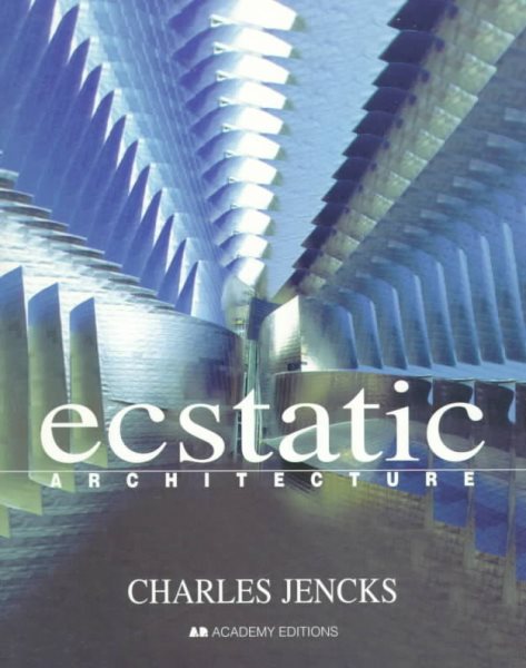 Ecstatic Architecture: The Surprising Link cover
