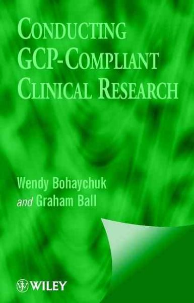 Conducting GCP- Compliant Clinical Research: A Practical Guide cover