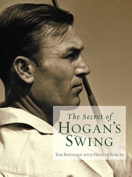 The Secret of Hogan's Swing cover