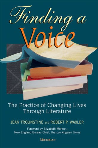 Finding a Voice: The Practice of Changing Lives through Literature cover