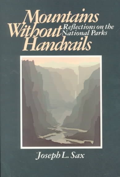 Mountains Without Handrails: Reflections on the National Parks cover