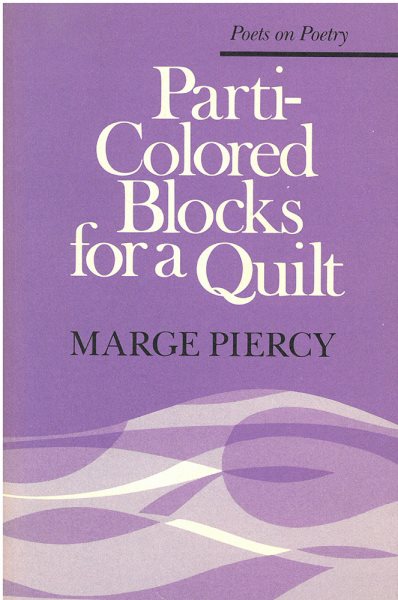 Parti-Colored Blocks for a Quilt (Poets on Poetry) cover