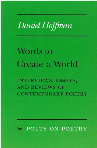 Words to Create a World (Poets on Poetry) cover