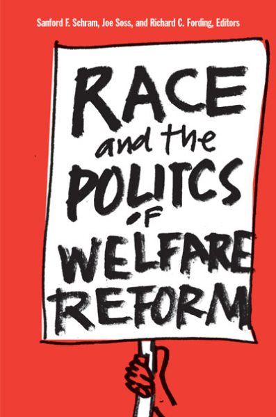 Race and the Politics of Welfare Reform cover