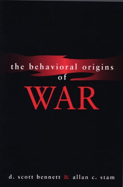 The Behavioral Origins of War cover