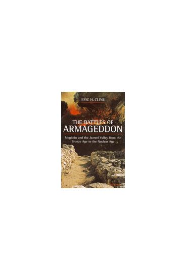 The Battles of Armageddon: Megiddo and the Jezreel Valley from the Bronze Age to the Nuclear Age cover