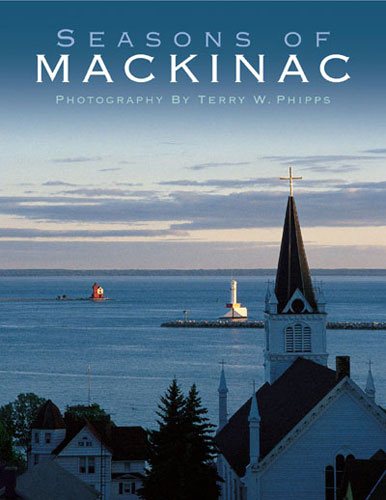Seasons of Mackinac (Michigan Photographic) cover