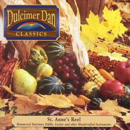 Dulcimer Dan Classics: St. Anne's Reel cover