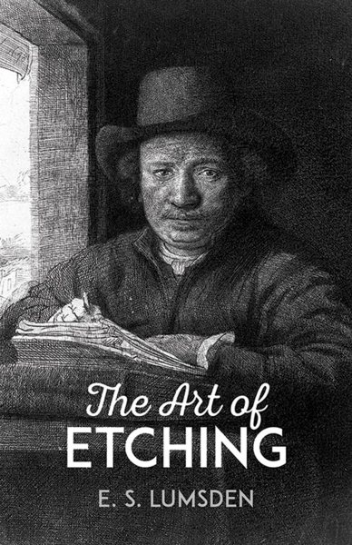 The Art of Etching (Dover Art Instruction) cover