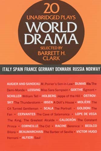 World Drama: An Anthology, Vol. 2: Italy, Spain, France, Germany, Denmark, Russia, and Norway