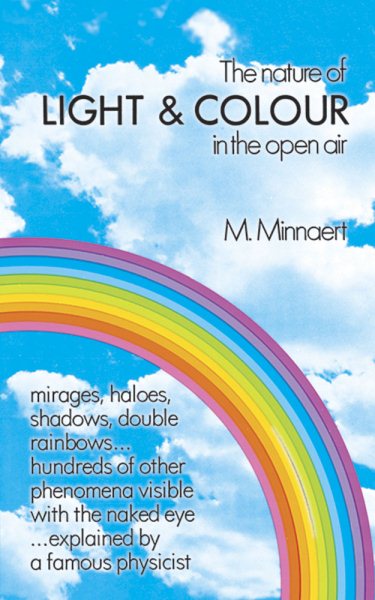 The Nature of Light and Colour in the Open Air (Dover Books on Earth Sciences) cover