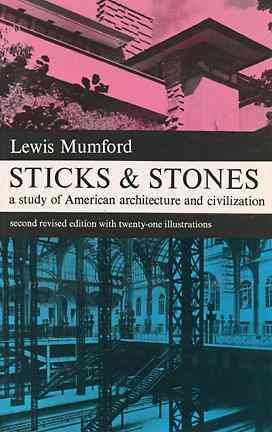 Sticks and Stones (Dover Books on Architecture)