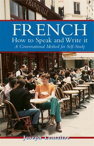 French: How to Speak and Write It: An informal conversational method for self study with 400 illustrations (English and French Edition) cover