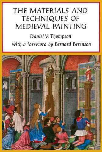 The Materials and Techniques of Medieval Painting (Dover Art Instruction) cover