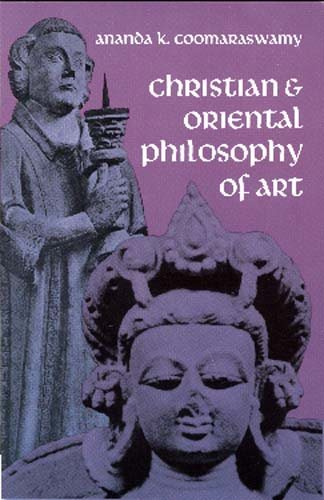 Christian and Oriental Philosophy of Art cover