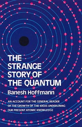 The Strange Story of the Quantum cover