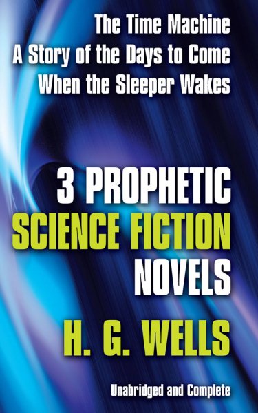 Three Prophetic Science Fiction Novels cover