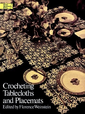 Crocheting Tablecloths and Placemats (Dover Needlework)