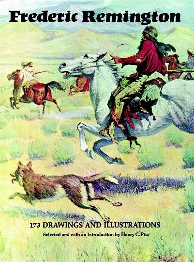 Frederic Remington: 173 Drawings and Illustrations cover