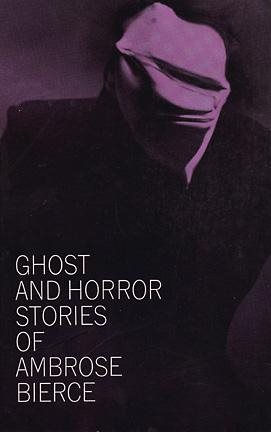 Ghost and Horror Stories of Ambrose Bierce cover