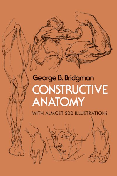 Constructive Anatomy: Includes Nearly 500 Illustrations (Dover Anatomy for Artists) cover