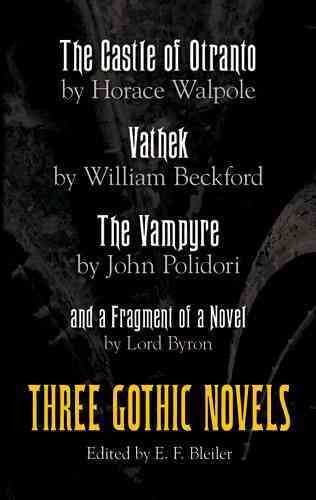 Three Gothic Novels: The Castle of Otranto, Vathek, The Vampyre cover