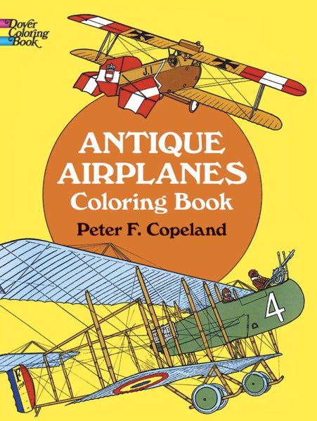 Antique Airplanes Coloring Book (Dover History Coloring Book) cover