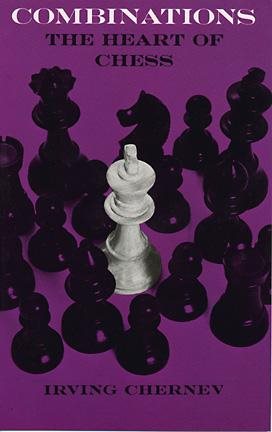 Combinations: The Heart of Chess (Dover Chess) cover