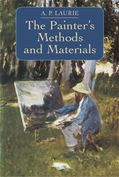 The Painter's Methods and Materials (Dover Art Instruction) cover