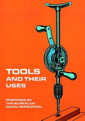 Tools and Their Uses (Dover Books for the Handyman) cover