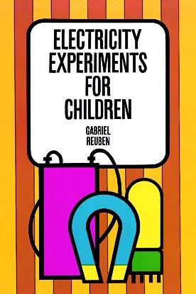 Electricity Experiments for Children cover