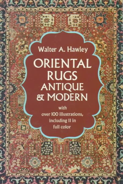 Oriental Rugs, Antique and Modern. cover