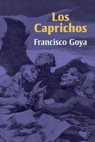 Los Caprichos (Dover Fine Art, History of Art) cover