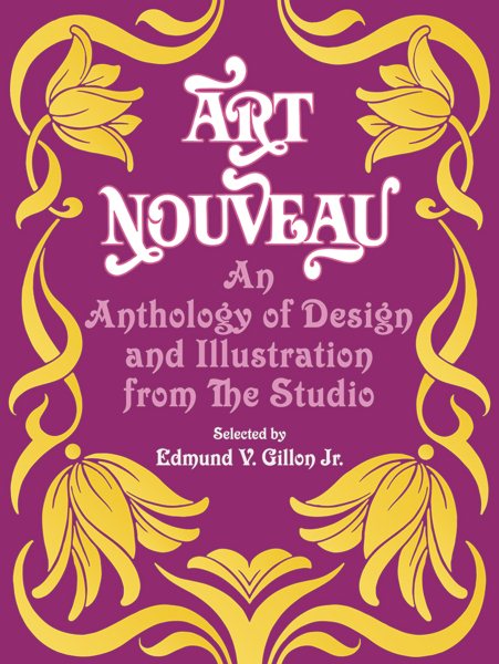Art Nouveau: An Anthology of Design and Illustration from "The Studio" (Dover Pictorial Archive) cover
